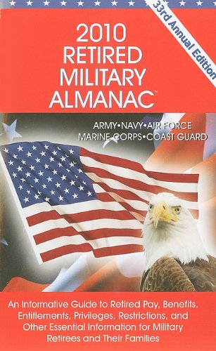 Stock image for 2010 Retired Military Almanac for sale by SecondSale