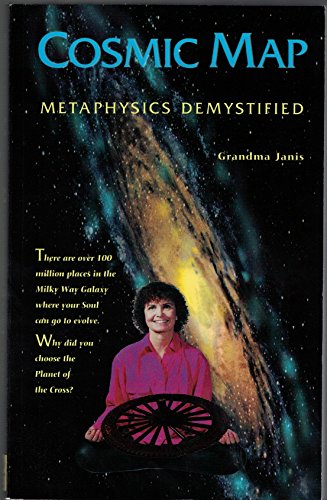Cosmic Map - Metaphysics Demystified