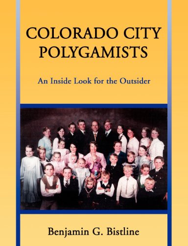 Stock image for Colorado City Polygamists: An Inside Look For The Outsider for sale by Jenson Books Inc