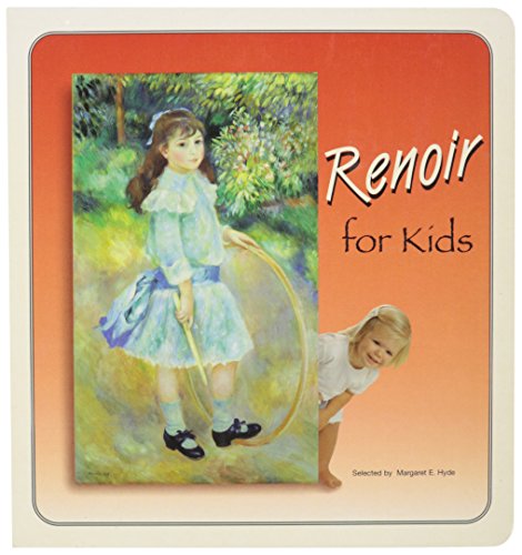 Stock image for Renoir for Kids (The Great Art for Kids Series) for sale by SecondSale