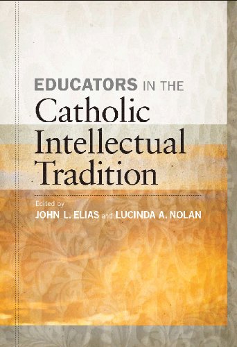 Beispielbild fr Educators in the Catholic Intellectual Tradition zum Verkauf von Better World Books