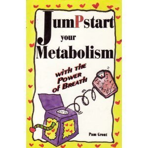 9781888113914: Jumpstart Your Metabolism: With the Power of Breath