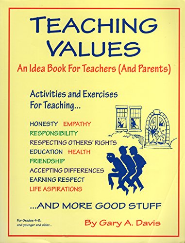 Beispielbild fr Teaching Values: An Idea Book for Teachers and Parents zum Verkauf von Isle Books