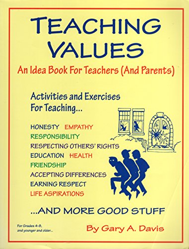 Stock image for Teaching Values: An Idea Book for Teachers and Parents for sale by Isle Books