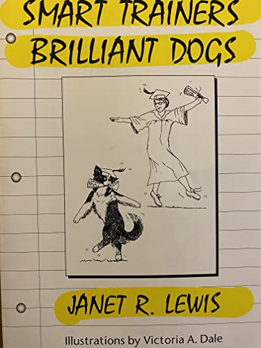 Imagen de archivo de Smart Trainers: Brilliant Dogs a la venta por Gulf Coast Books