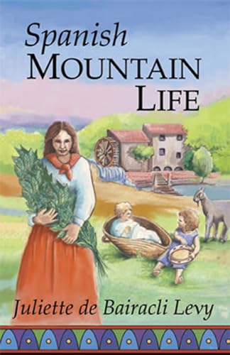 9781888123074: Spanish Mountain Life