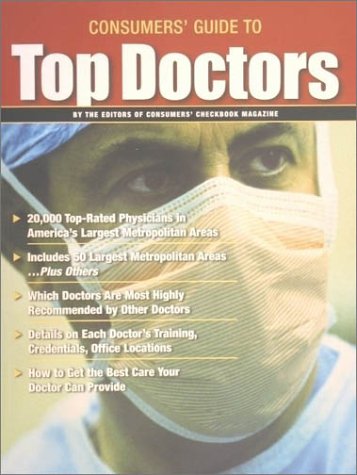 Beispielbild fr Consumers' Guide to Top Doctors zum Verkauf von Better World Books
