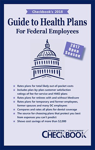 9781888124316: Checkbook's 2018 Guide to Health Plans for Federal Employees