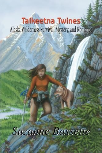 Stock image for Talkeetna Twines: Alaska Wilderness Survival, Mystery, and Romance for sale by ThriftBooks-Dallas