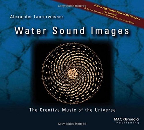 Stock image for Water Sound Images: The Creative Music of the Universe for sale by Zoom Books Company