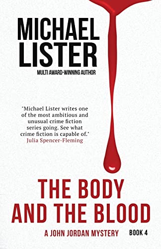 The Body and the Blood (John Jordan Mysteries) (9781888146301) by Lister, Michael