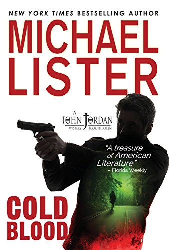 Beispielbild fr Cold Blood : A John Jordan Mystery zum Verkauf von Better World Books