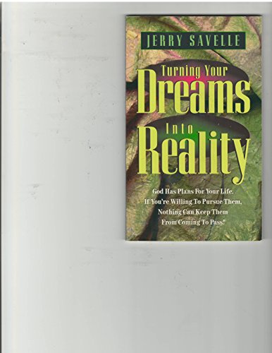 Stock image for Turning Your Dreams into Reality for sale by ABC Books
