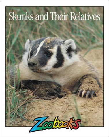 Stock image for Skunks & Their Relatives (Zoobooks Series) for sale by HPB-Diamond
