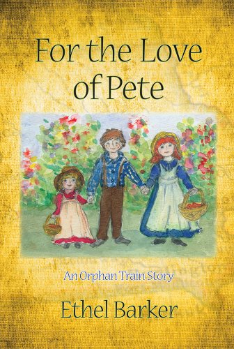 9781888160659: For the Love of Pete: An Orphan Train Story