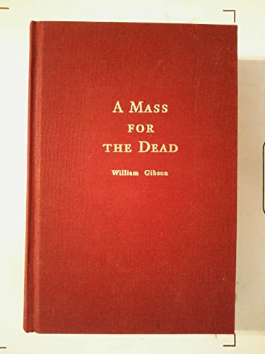 A Mass for the Dead (9781888173017) by Gibson, William