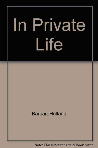 Beispielbild fr In Private Life zum Verkauf von Better World Books