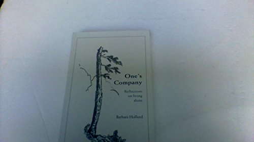 9781888173086: One's Company: Reflections on Living Alone