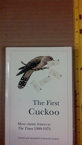 9781888173277: The First Cuckoo: More Classic Letter to The Times 1900-1975