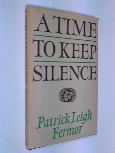 9781888173321: A time to keep silence