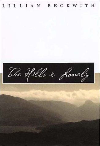 Imagen de archivo de The Hills is Lonely a la venta por ThriftBooks-Reno