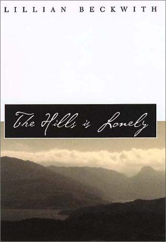 Stock image for The Hills is Lonely (Common Reader Editions) for sale by ZBK Books