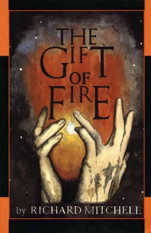 Beispielbild fr The Gift of Fire zum Verkauf von HPB Inc.