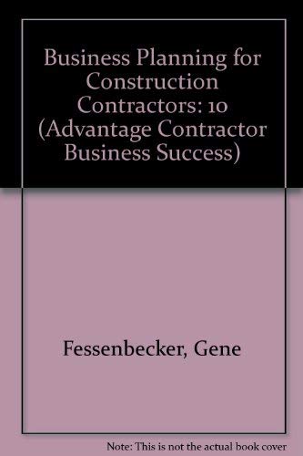 Stock image for Business Planning for Construction Contractors (Advantage Contractor Business Success) for sale by HPB-Diamond