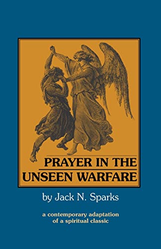 9781888212037: Prayer in the Unseen Warfare: A Contemporary Adaptation of a Spiritual Classic