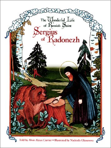 9781888212242: The Wonderful Life of Russia's Saint, Sergius of Radonezh