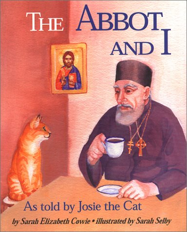 Stock image for The Abbot and I: As Told by Josie the Cat for sale by SecondSale