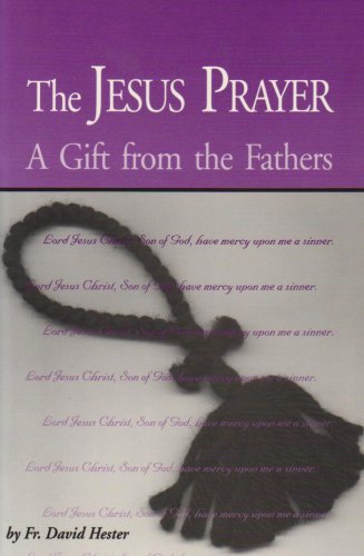 Beispielbild fr The Jesus Prayer: A Gift from the Fathers zum Verkauf von WorldofBooks