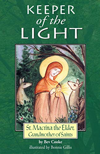 Beispielbild fr Keeper of the Light: Saint Macrina the Elder, Grandmother of Saints zum Verkauf von Books From California