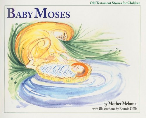 Stock image for Baby Moses (Old Testament Stories for Children) for sale by HPB Inc.