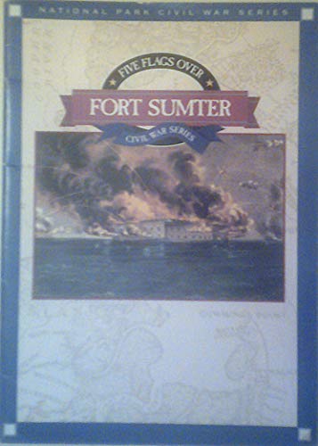 Stock image for Five Flags Over Fort Sumter (Civil War Series) for sale by Better World Books: West