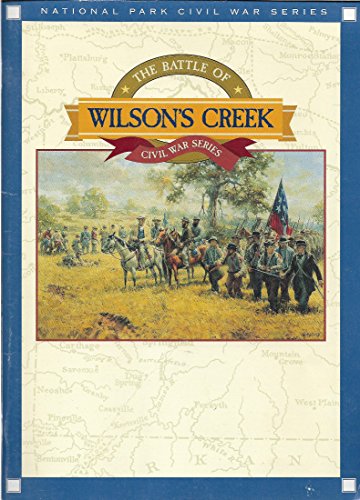 The Battle of Wilson's Creek (Civil War Series) (9781888213768) by Christopher Phillips
