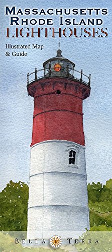 Imagen de archivo de Massachusetts & Rhode Island Lighthouses: Illustrated Map & Guide a la venta por Books Unplugged