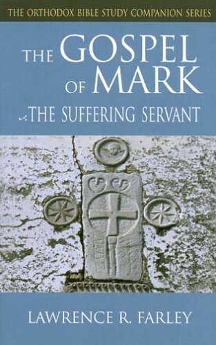 Stock image for Gospel Of Mark: The Suffering Servant for sale by Book Bear