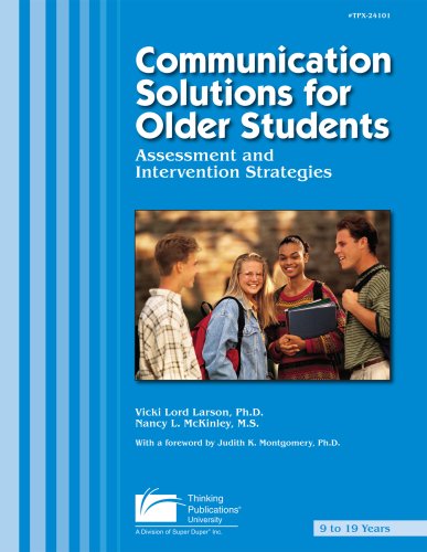 9781888222999: Communication Solutions for Older Students: Assessment and Intervention Strategies