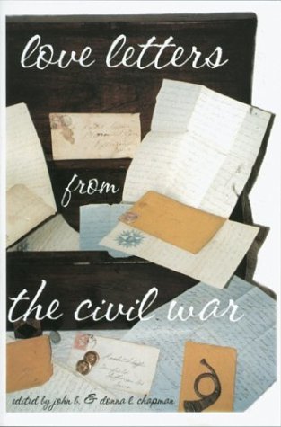 Stock image for Love Letters from the Civil War for sale by Better World Books