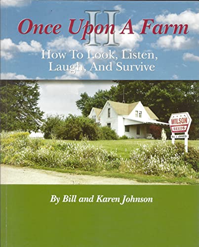 Stock image for Once Upon a Farm II: How to Look, Listen, Laugh, and Survive for sale by Table of Contents