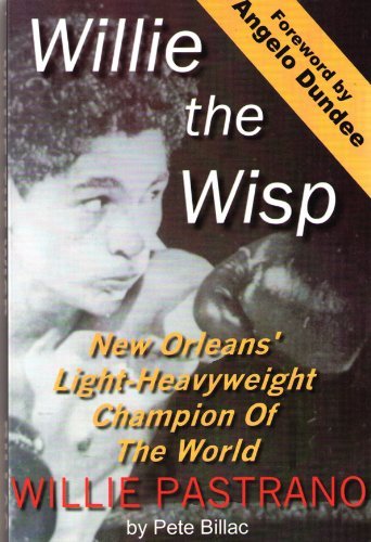 9781888224023: Willie the Wisp: New Orleans Light-Heavyweight Champion of the World