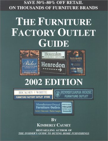 The Furniture Factory Outlet Guide 2002