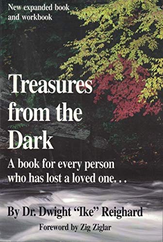 Stock image for Treasures from the Dark: A Book for Every Person Who Has Lost a Loved One for sale by BooksRun