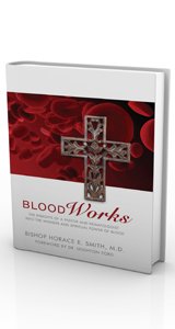 Beispielbild fr BloodWorks : The insights of a pastor and hematologist into the wonder and spiritual power of Blood zum Verkauf von Better World Books