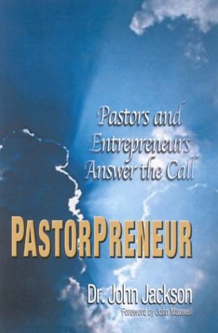 Beispielbild fr PastorPreneur : Pastors and Entrepreneurs Answer the Call zum Verkauf von Better World Books