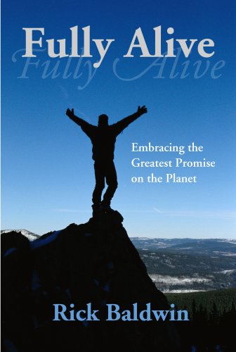 Beispielbild fr Fully Alive : Embracing the Greatest Promise on the Planet zum Verkauf von Better World Books