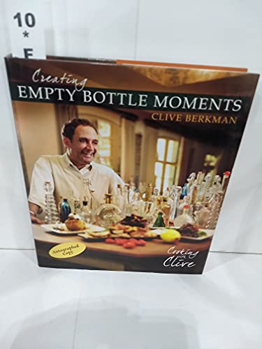 Beispielbild fr Empty Bottle Moments : Cooking with Clive zum Verkauf von Better World Books