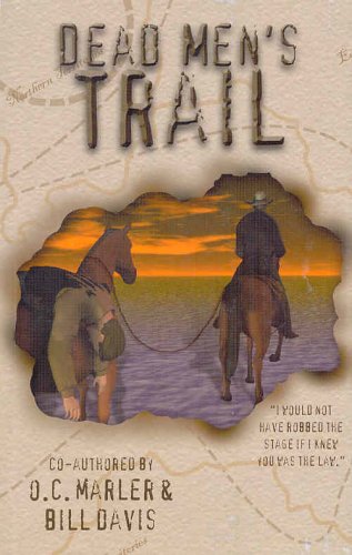 Dead Men's Trail - O.C. Marler, Bill Davis