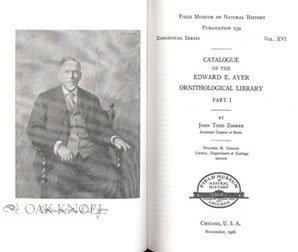 Catalogue of the Edward E. Ayer Ornithological Library: Part I (Field Museum of Natural History, ...